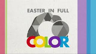 Easter in Full Color